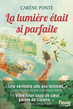 La lumière était si parfaite