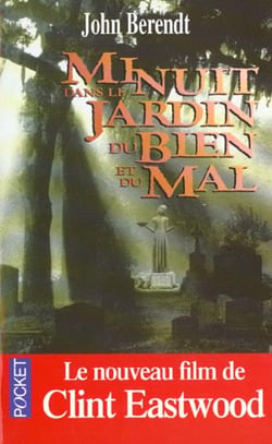 Minuit dans le jardin du bien et du mal