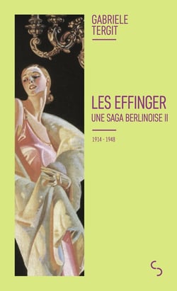 Les Effinger - Une saga berlinoise II (1914-1948)