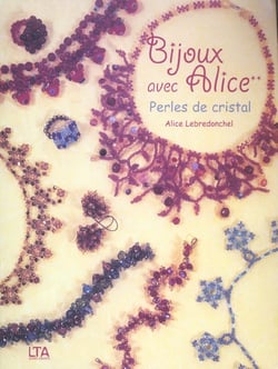 Bijoux avec alice t.2 - perles de cristal