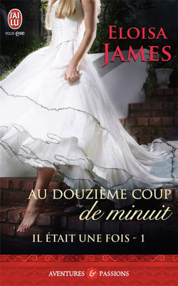 Il etait une fois Tome 1 - au douzième coup de minuit