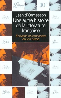 Autre histoire de la litterature francaise  t6- ecrivains romanciers du dix- (un - vol06