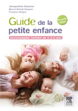 Guide de la petite enfance (2e édition)