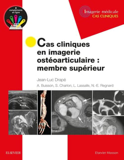 Cas cliniques en imagerie ostéoarticulaire - membre supérieur