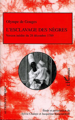 L'esclavage des nègres - version inédite du 28 décembre 1789