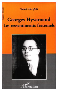 Georges Hyvernaud - les ressentiments fraternels