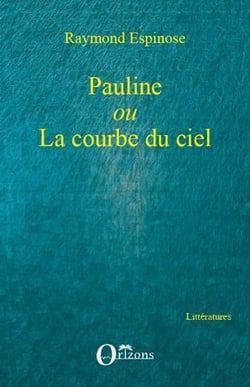 Pauline ou la courbe du ciel