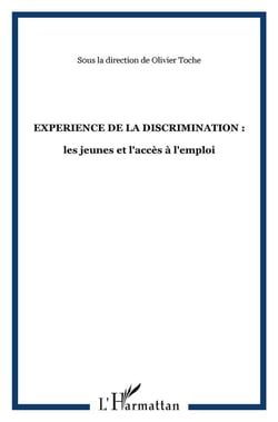 REVUE AGORA DEBATS JEUNESSES Tome 57 : l'expérience de la discrimination : les jeunes et l'accès à l'emploi