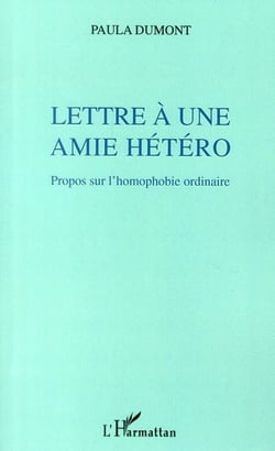 Lettre à une amie hétéro - propos sur l'homophobie ordinaire