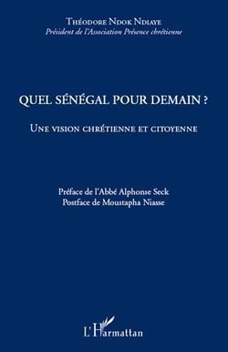 Quel Sénégal pour demain ? une vision chrétienne et citoyenne