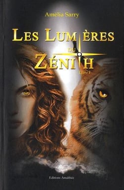Les lumieres du zenith - livre 1