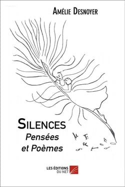 Silences, pensées et poèmes