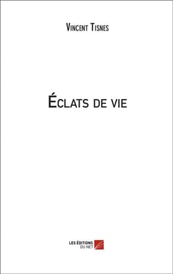 Éclats de vie