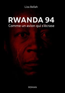 Rwanda 94 - comme un avion qui s'ecrase