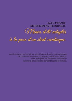 Menus d'été adaptés à la pose d'un stent cardiaque.