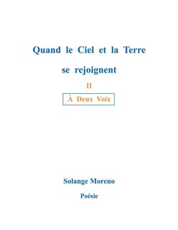 Quand le ciel et la terre se rejoignent : Á Deux Voix