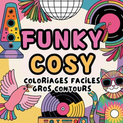 Funky Cosy : Coloriage facile gros contours