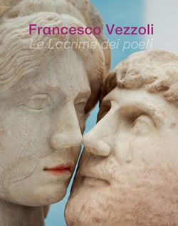 Francesco Vezzoli - le lacrime dei poeti