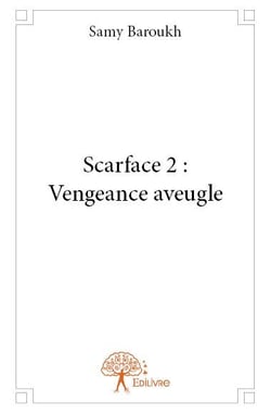 Scarface 2 - vengeance aveugle