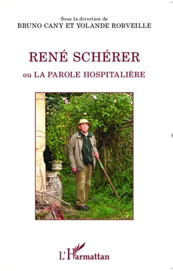 Réné Schérer ou la parole hospitalière