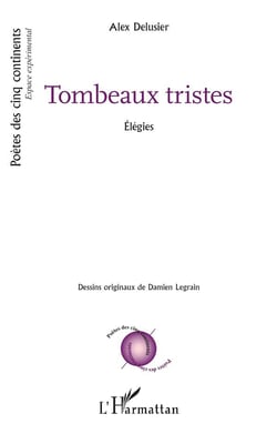 Tombeaux tristes : Élégies