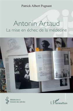 Antonin Artaud : La mise en échec de la médecine