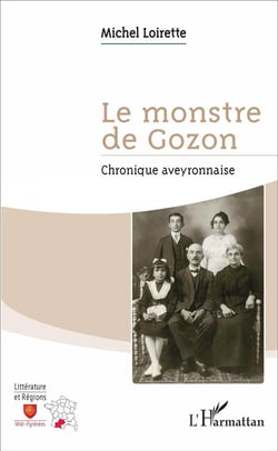 Le monstre de Gozon - chronique aveyronnaise