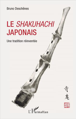 Le shakuhachi japonais - une tradition réinventée