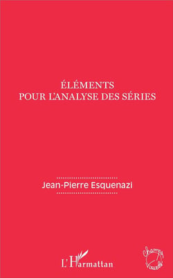 Éléments pour l'analyse des séries