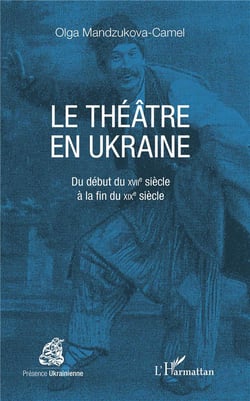 Le théâtre en Ukraine - du début du XVIe siècle à la fin du XIX siècle