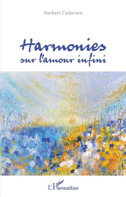 Harmonies sur l'amour infini
