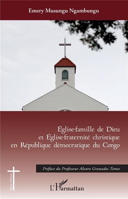 Église-famille de Dieu et église christique en République Démocratique du Congo