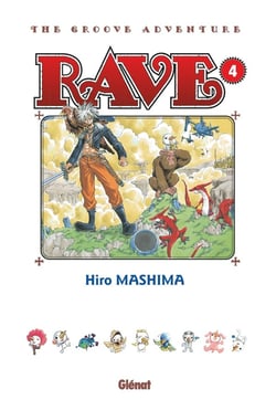 Rave : The Groove Adventure Tome 4