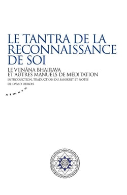 Le tantra de la reconnaissance de soi