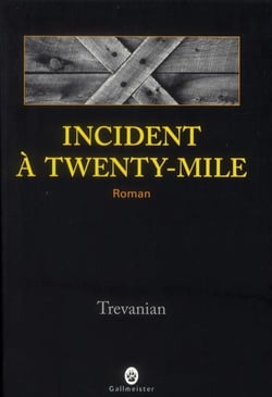 Incident à Twenty-Mile