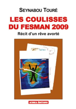 Les coulisses du Fesman 2009 - récit d'un rêve avorté