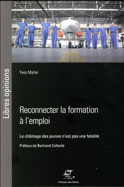 Reconnecter la formation à l'emploi - le chômage des jeunes n'est pas une fatalité