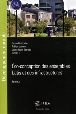 Éco conception des ensembles bâtis et des infrastructures Tome 2