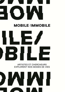 Mobile / immobile - et si demain on ralentissait