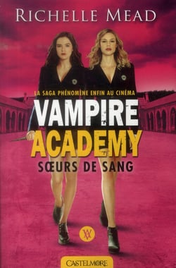 Vampire Academy Tome 1