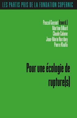 Pour une écologie de rupture