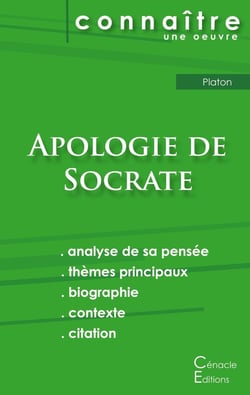 Apologie de Socrate, de Platon
