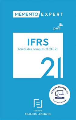 Mémento expert - ifrs (édition 2021)