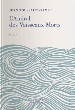 L'Amiral Des Vaisseaux Morts