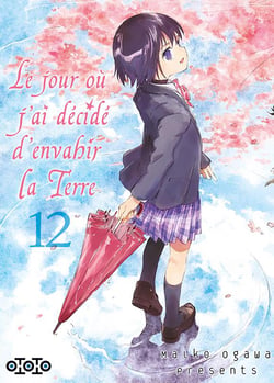 Le jour où j'ai décidé d'envahir la Terre Tome 12