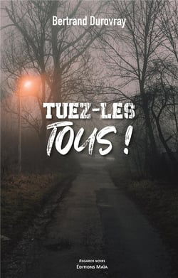 Tuez-les tous !