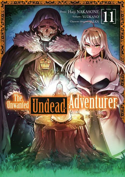 The unwanted undead adventurer Tome 11