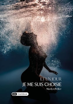Et un jour je me suis choisie