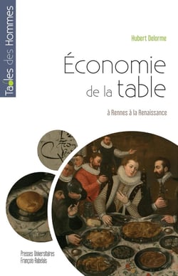 Économie de la table : à Rennes à la Renaissance