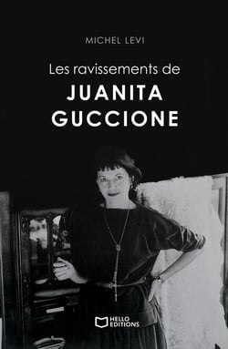 Les ravissements de Juanita Guccione